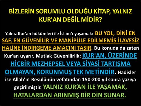 BİZLERİN SORUMLU OLDUĞU KİTAP, YALNIZ KUR'AN DEĞİL.jpg